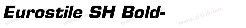Eurostile SH Bold字体转换